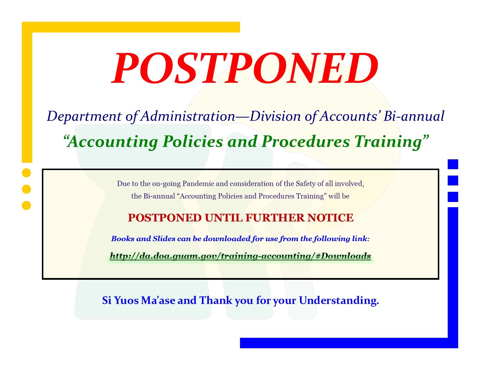 Training Postponed Until Further Notice